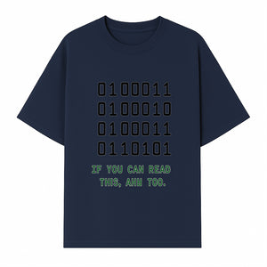 Binary Code Graphic Tee - If You Can Read This, Ahh Too - Fun Tech Shirt for Programmers, Gamers, and Nerdy Friends - T-shirt 1758004716937.jpg
