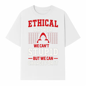Ethical Hacker T-Shirt - Bold Graphic, Hacker Humor, Techie Gift, Programming Tee, Fun Quote, Cybersecurity Apparel - T-shirt 1758004717395.jpg