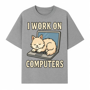 Funny Cat Gift - I Work on Computers Laptop Design - Cute Cat Lover's Work from Home T-Shirt or Mug - T-shirt 1758004718138.jpg