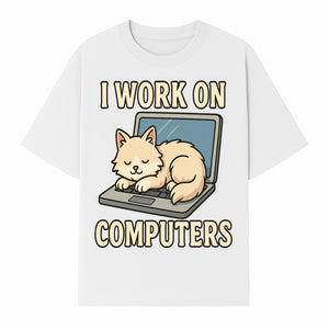 Funny Cat Gift - I Work on Computers Laptop Design - Cute Cat Lover's Work from Home T-Shirt or Mug - T-shirt 1758004718297.jpg