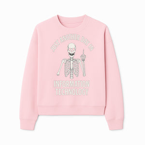 Funny Skeleton IT Shirt - Just Another Day in Information Technology Graphic Tee for Tech Lovers, Programmers, and Geeks - Sweatshirt 1758004718675.jpg