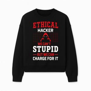 Ethical Hacker T-Shirt - Bold Graphic, Hacker Humor, Techie Gift, Programming Tee, Fun Quote, Cybersecurity Apparel - Sweatshirt 1758004719058.jpg