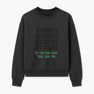 Binary Code Graphic Tee - If You Can Read This, Ahh Too - Fun Tech Shirt for Programmers, Gamers, and Nerdy Friends - Sweatshirt 1758004719229.jpg