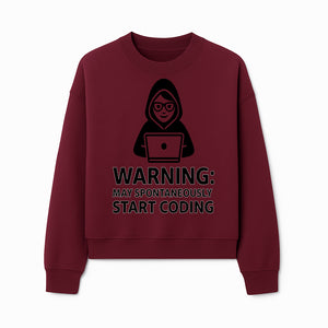 Funny Coding Warning Sign - MAY SPONTANEOUSLY START CODING - Perfect Gift for Programmers, Developers, and Tech Lovers. - Sweatshirt 1758004719308.jpg