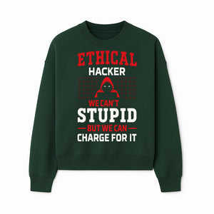 Ethical Hacker T-Shirt - Bold Graphic, Hacker Humor, Techie Gift, Programming Tee, Fun Quote, Cybersecurity Apparel - Sweatshirt 1758004719370.jpg