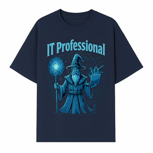 Wizard IT Professional Graphic Tee | Magical Tech T-Shirt for IT Specialists | Geeky Computer Sorcery Design - T-shirt 1758004719442.jpg