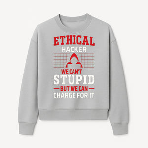 Ethical Hacker T-Shirt - Bold Graphic, Hacker Humor, Techie Gift, Programming Tee, Fun Quote, Cybersecurity Apparel - Sweatshirt 1758004719540.jpg