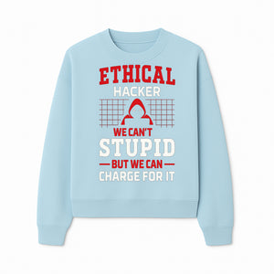 Ethical Hacker T-Shirt - Bold Graphic, Hacker Humor, Techie Gift, Programming Tee, Fun Quote, Cybersecurity Apparel - Sweatshirt 1758004719700.jpg