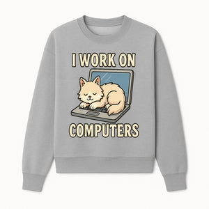 Funny Cat Gift - I Work on Computers Laptop Design - Cute Cat Lover's Work from Home T-Shirt or Mug - Sweatshirt 1758004719747.jpg