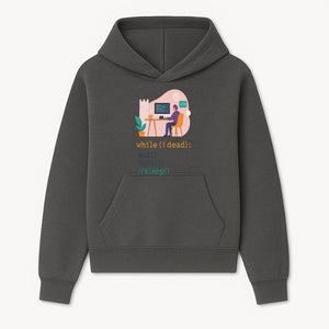 Funny Programmer Wall Art - While I Dead: Eat, Code, Sleep - Tech Decor for Developers, Coding Humor Print - Hoodie 1758004720156.jpg