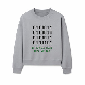 Binary Code Graphic Tee - If You Can Read This, Ahh Too - Fun Tech Shirt for Programmers, Gamers, and Nerdy Friends - Sweatshirt 1758004720559.jpg