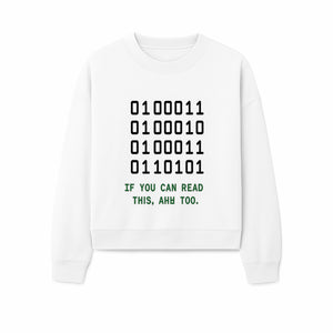 Binary Code Graphic Tee - If You Can Read This, Ahh Too - Fun Tech Shirt for Programmers, Gamers, and Nerdy Friends - Sweatshirt 1758004720807.jpg