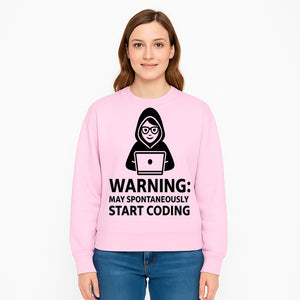 Funny Coding Warning Sign - MAY SPONTANEOUSLY START CODING - Perfect Gift for Programmers, Developers, and Tech Lovers. - Sweatshirt 1758004721290.jpg
