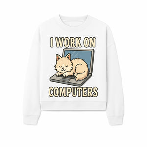 Funny Cat Gift - I Work on Computers Laptop Design - Cute Cat Lover's Work from Home T-Shirt or Mug - Sweatshirt 1758004721533.jpg