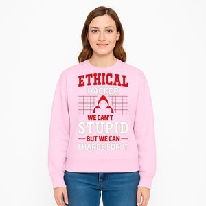 Ethical Hacker T-Shirt - Bold Graphic, Hacker Humor, Techie Gift, Programming Tee, Fun Quote, Cybersecurity Apparel - Sweatshirt 1758004721955.jpg