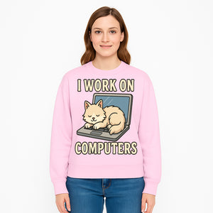 Funny Cat Gift - I Work on Computers Laptop Design - Cute Cat Lover's Work from Home T-Shirt or Mug - Sweatshirt 1758004722927.jpg