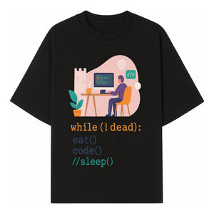 Funny Programmer Wall Art - While I Dead: Eat, Code, Sleep - Tech Decor for Developers, Coding Humor Print - T-shirt 1758004723192.jpg