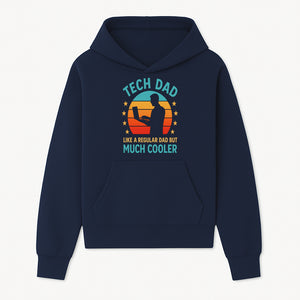 Tech Dad T-Shirt - Like a Regular Dad but Much Cooler, Fun Graphic Tee for Fathers, Ideal Gift for Tech-Savvy Dads - Hoodie 1758004723972.jpg
