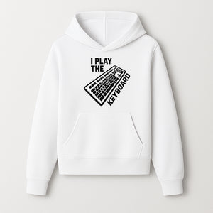 Funny Keyboard Player T-Shirt - I Play the Keyboard - Music Lover Gift for Musicians and Programmers - Hoodie 1758004724110.jpg