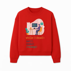 Funny Programmer Wall Art - While I Dead: Eat, Code, Sleep - Tech Decor for Developers, Coding Humor Print - Sweatshirt 1758004727574.jpg
