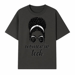 Women in Tech Graphic Tee - Empowering T-Shirt for Girls in Technology, Feminist Apparel, Black Girl Magic Fashion - T-shirt 1758004727578.jpg