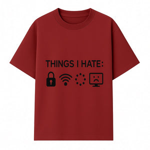Funny Wall Art Poster - 'Things I Hate' with Icons of Lock, WiFi, Loading, and Sad Computer - Home Decor Print - T-shirt 1758004728118.jpg