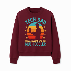 Tech Dad T-Shirt - Like a Regular Dad but Much Cooler, Fun Graphic Tee for Fathers, Ideal Gift for Tech-Savvy Dads - Sweatshirt 1758004730195.jpg
