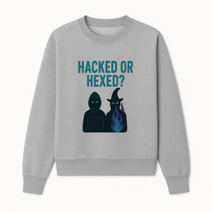 Hacked or Hexed? Mystery Tech and Magic T-Shirt for Gamers and Witches - Sweatshirt 1758004730291.jpg