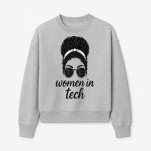 Women in Tech Graphic Tee - Empowering T-Shirt for Girls in Technology, Feminist Apparel, Black Girl Magic Fashion - Sweatshirt 1758004731137.jpg