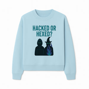 Hacked or Hexed? Mystery Tech and Magic T-Shirt for Gamers and Witches - Sweatshirt 1758004731284.jpg