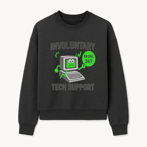 Involuntary Tech Support T-Shirt | 24/7 On Call Computer Help Funny Graphic Tee - Sweatshirt 1758004736465.jpg