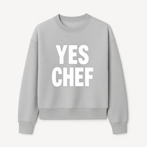 Yes Chef Wall Art - Motivational Kitchen Decor - Culinary Quote Print for Chefs and Food Lovers - Sweatshirt 1758181702722.jpg