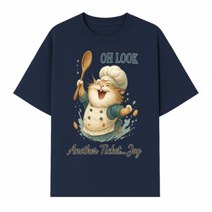 Chef Cat Illustration Wall Art - Oh Look, Another Ticket... Joy - Cute Animal Decor for Kitchen or Children's Room - T-shirt 1758181705594.jpg