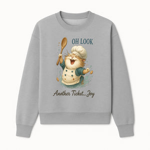 Chef Cat Illustration Wall Art - Oh Look, Another Ticket... Joy - Cute Animal Decor for Kitchen or Children's Room - Sweatshirt 1758181707545.jpg