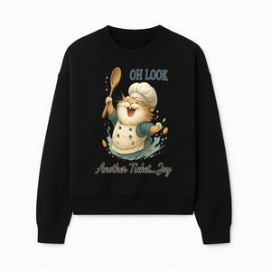 Chef Cat Illustration Wall Art - Oh Look, Another Ticket... Joy - Cute Animal Decor for Kitchen or Children's Room - Sweatshirt 1758181707686.jpg