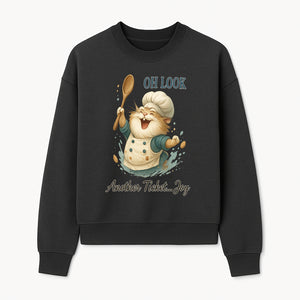 Chef Cat Illustration Wall Art - Oh Look, Another Ticket... Joy - Cute Animal Decor for Kitchen or Children's Room - Sweatshirt 1758181707843.jpg