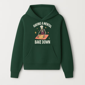 Funny Skeleton Baking Design - 'Having a Mental Bake Down' - Perfect for Halloween, Cooking Lovers, or Unique Kitchen Decor - Hoodie 1758181714286.jpg