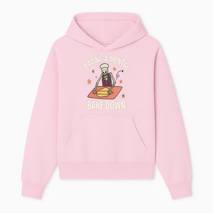 Funny Skeleton Baking Design - 'Having a Mental Bake Down' - Perfect for Halloween, Cooking Lovers, or Unique Kitchen Decor - Hoodie 1758181714716.jpg