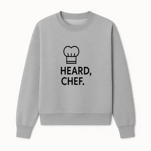Chef Hat Wall Art Print - Heard, Chef Kitchen Decor, Culinary Quote, Chef Gift, Modern Kitchen Art, Foodie Decor, Home Cooking Style - Sweatshirt 1758181721819.jpg
