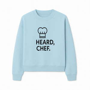 Chef Hat Wall Art Print - Heard, Chef Kitchen Decor, Culinary Quote, Chef Gift, Modern Kitchen Art, Foodie Decor, Home Cooking Style - Sweatshirt 1758181722545.jpg