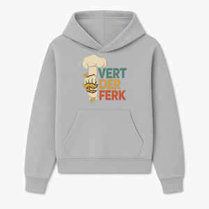 Chef Themed Art Print | Vert der Ferk Typography Design | Kitchen Decor | Unique Gift for Foodies & Cooking Enthusiasts - Hoodie 1758181729219.jpg