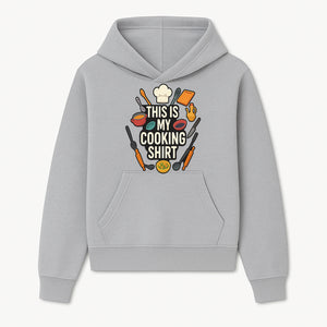 This Is My Cooking Shirt - Fun Chef Apparel for Foodies, Home Cooks, and Culinary Enthusiasts - Hoodie 1758181729790.jpg