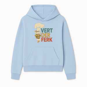 Chef Themed Art Print | Vert der Ferk Typography Design | Kitchen Decor | Unique Gift for Foodies & Cooking Enthusiasts - Hoodie 1758181729914.jpg