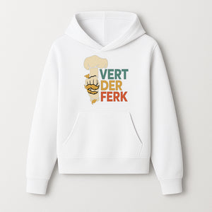 Chef Themed Art Print | Vert der Ferk Typography Design | Kitchen Decor | Unique Gift for Foodies & Cooking Enthusiasts - Hoodie 1758181730687.jpg