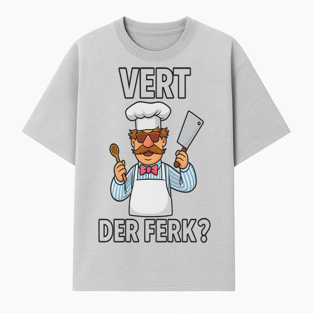 Funny Chef Graphic T-Shirt VERT DER FERK? Cook Humor, Culinary Gift for Chefs, Cooking Enthusiasts, Food Lovers Apparel - T-shirt 1758181731205.jpg