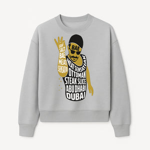 Salt Bae Meat Sensation Graphic Tee - Ottoman Steak Slice, Abu Dhabi & Dubai Inspired Apparel for Food Lovers - Sweatshirt 1758181731349.jpg