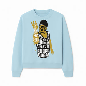 Salt Bae Meat Sensation Graphic Tee - Ottoman Steak Slice, Abu Dhabi & Dubai Inspired Apparel for Food Lovers - Sweatshirt 1758181731496.jpg