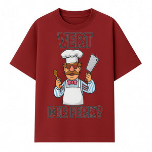 Funny Chef Graphic T-Shirt VERT DER FERK? Cook Humor, Culinary Gift for Chefs, Cooking Enthusiasts, Food Lovers Apparel - T-shirt 1758181732261.jpg