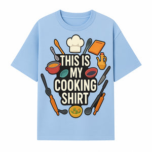 This Is My Cooking Shirt - Fun Chef Apparel for Foodies, Home Cooks, and Culinary Enthusiasts - T-shirt 1758181733604.jpg