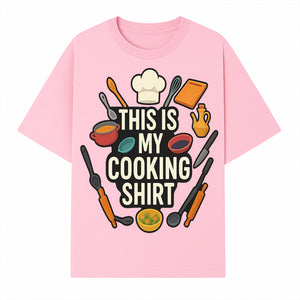 This Is My Cooking Shirt - Fun Chef Apparel for Foodies, Home Cooks, and Culinary Enthusiasts - T-shirt 1758181733759.jpg